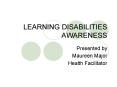 LEARNING DISABILITIES AWARENESS PowerPoint PPT Presentation