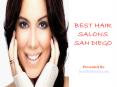 Visit At Best Hair Salons San Diego PowerPoint PPT Presentation