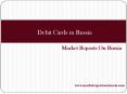 Debit Cards in Russia PowerPoint PPT Presentation