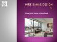 Hire Sanaz Design To Give Your Home A New Look PowerPoint PPT Presentation