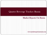 Quarter Beverage Tracker: Russia