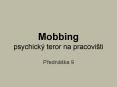 Mobbing psychick PowerPoint PPT Presentation