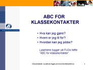 ABC FOR KLASSEKONTAKTER