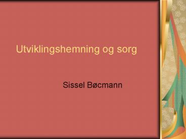 Utviklingshemning og sorg