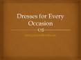 Dresses for any occasion PowerPoint PPT Presentation