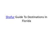 Shofur Guide To Destinations In Florida