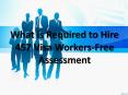 What is Required to Hire 457 Visa Workers-Free Assessment PowerPoint PPT Presentation