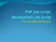 PHP Job Script, Readymade job Script, Job Site Script