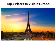 Top 4 Places to Visit in Europe