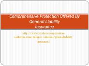 Comprehensive Protection Offered By General Liability Insurance