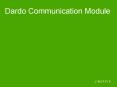Dardo Communication Module PowerPoint PPT Presentation