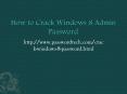 How to Crack Windows 8 Admin password PowerPoint PPT Presentation