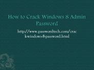 How to Crack Windows 8 Admin password