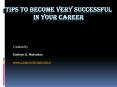 Tips to become very successful in your career PowerPoint PPT Presentation