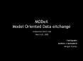 MODeX Model Oriented Data eXchange PowerPoint PPT Presentation