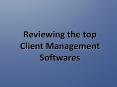 Reviewing the Top Client Management Tools PowerPoint PPT Presentation
