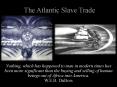 The Atlantic Slave Trade PowerPoint PPT Presentation