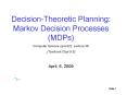 Decision-Theoretic Planning: Markov Decision Processes (MDPs) PowerPoint PPT Presentation