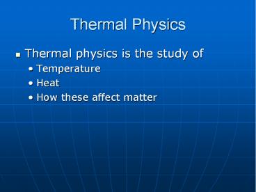 Thermal Physics
