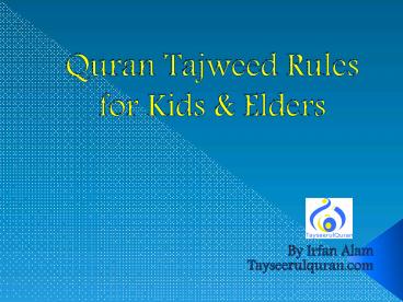 Quran tajweed rules for kids & elders (1)