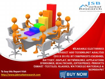 JSB Market Research: Wearable Electronics Market
