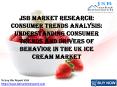 JSB Market Research: Consumer Trends Analysis: Understanding Consumer Trends and Drivers of Behavior in the UK Ice Cream Market PowerPoint PPT Presentation