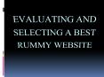 EVALUATING AND SELECTING A BEST RUMMY WEBSITE PowerPoint PPT Presentation