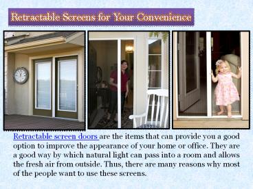 Retractable Screens for Your Convenience