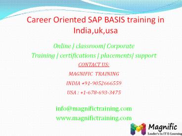 Career Oriented SAP BASIS training in India,uk,usa