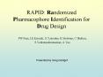 RAPID: Randomized Pharmacophore Identification for Drug Design PowerPoint PPT Presentation