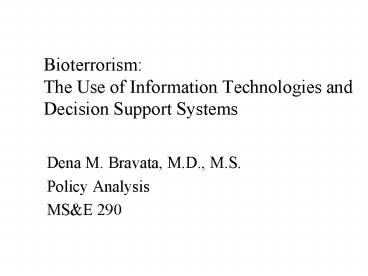 Dena M. Bravata, M.D., M.S.