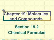 Chapter 19: Molecules and Compounds
