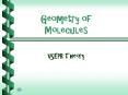 Geometry of Molecules PowerPoint PPT Presentation