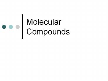 Molecular Compounds