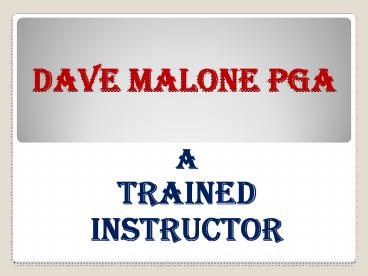 Dave Malone PGA (2)