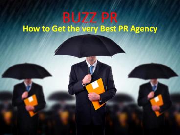 How to get the very best PR Agency