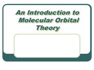 An Introduction to  Molecular Orbital Theory