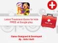 Latest Treatment Game for Kids FREE at Google Play PowerPoint PPT Presentation