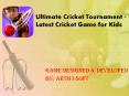 Ultimate cricket tournament - Latest Cricket Kids Game PowerPoint PPT Presentation
