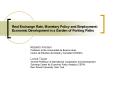 Real Exchange Rate, Monetary Policy and Employment: Economic Development in a Garden of Forking Paths PowerPoint PPT Presentation