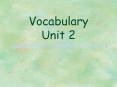 Vocabulary Unit 2 PowerPoint PPT Presentation