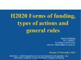 H2020 Forms of funding, types of actions and general rules PowerPoint PPT Presentation