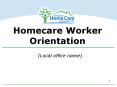 Homecare Worker Orientation PowerPoint PPT Presentation