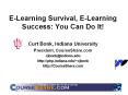 E-Learning Survival, E-Learning Success: You Can Do It! PowerPoint PPT Presentation