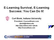 E-Learning Survival, E-Learning Success: You Can Do It!