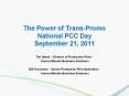 The Power of Trans-Promo National PCC Day September 21, 2011 PowerPoint PPT Presentation