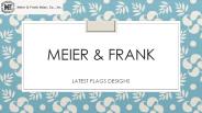 meier & frank latest flags designs