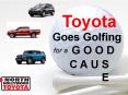 Toyota Goes Golfing for a Good Cause PowerPoint PPT Presentation