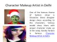 Character Makeup Artist in Delhi PowerPoint PPT Presentation