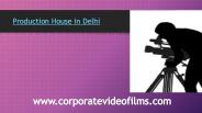 Video Production Company in Delhi